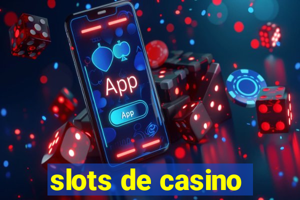 slots de casino