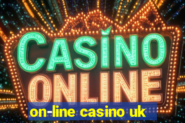 on-line casino uk