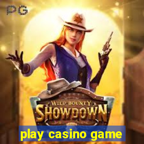 play casino game