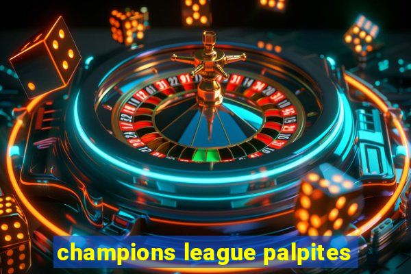 champions league palpites