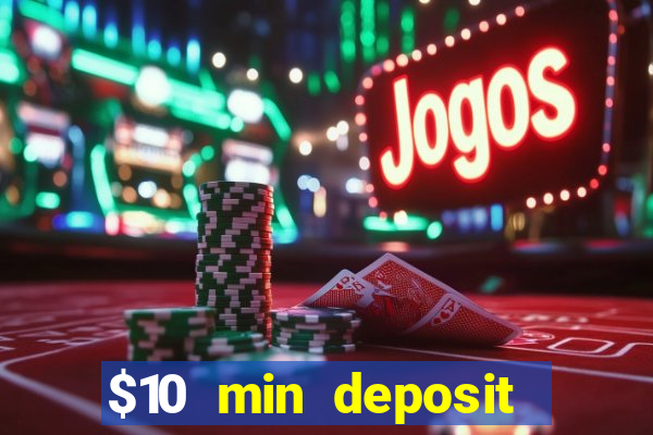 $10 min deposit casino australia