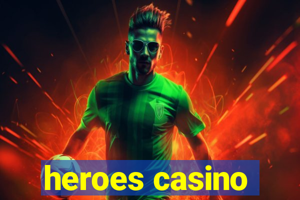 heroes casino