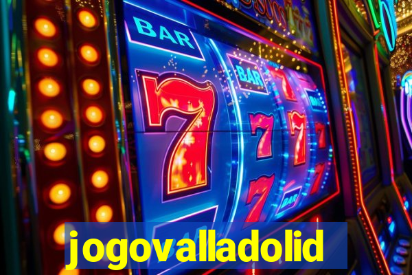 jogovalladolid