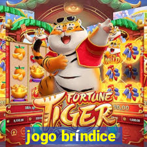 jogo bríndice