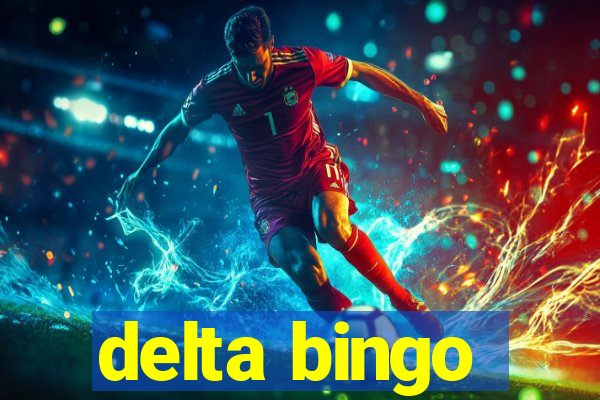 delta bingo