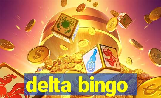 delta bingo