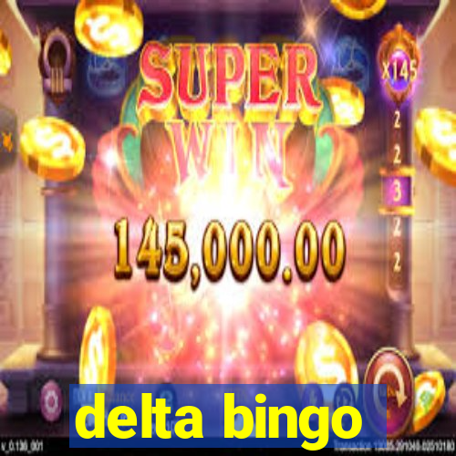 delta bingo