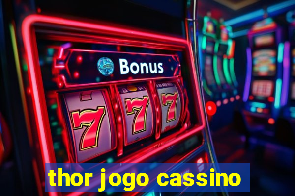 thor jogo cassino