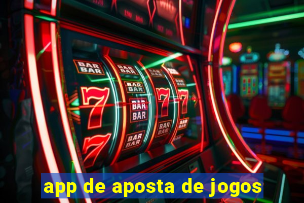 app de aposta de jogos