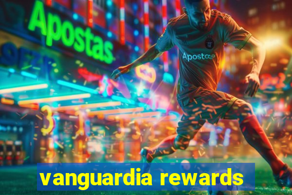 vanguardia rewards