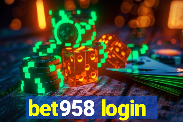 bet958 login