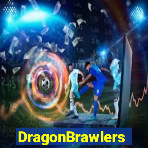 DragonBrawlers