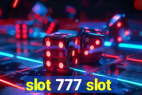 slot 777 slot