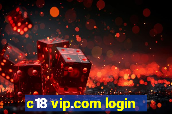 c18 vip.com login