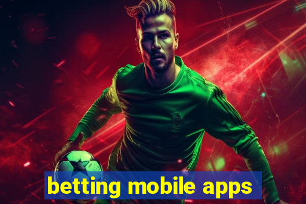 betting mobile apps