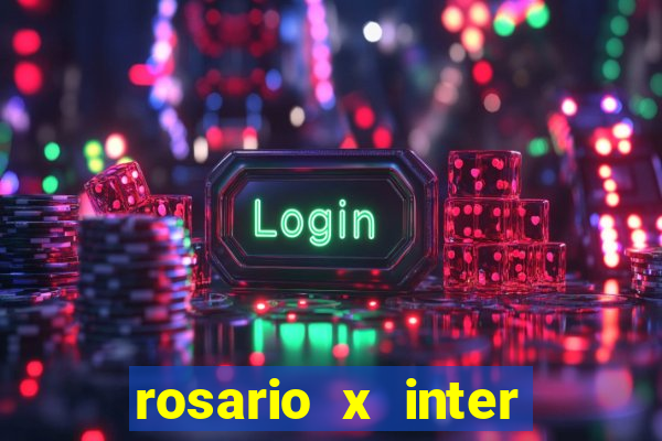 rosario x inter onde assistir