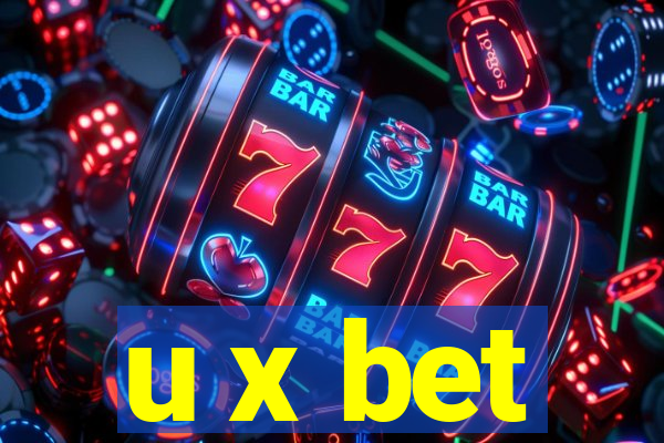 u x bet