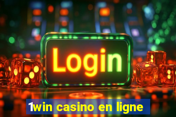 1win casino en ligne