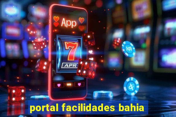 portal facilidades bahia