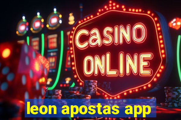 leon apostas app