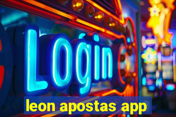 leon apostas app