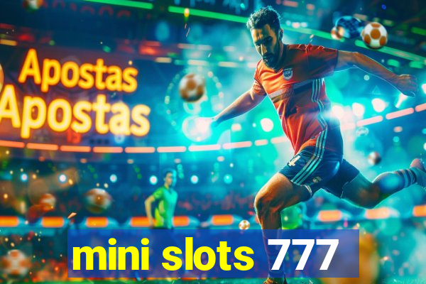 mini slots 777