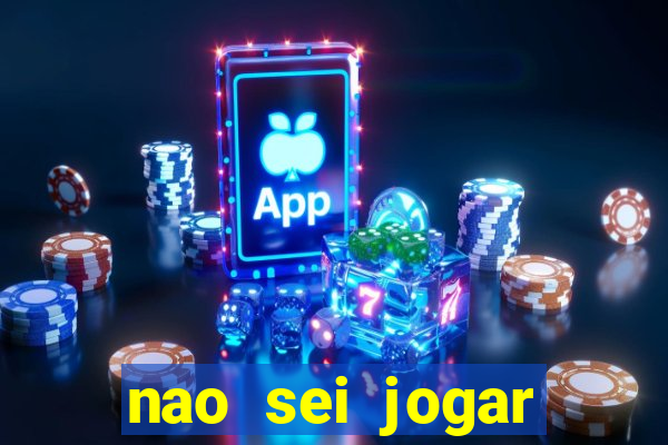 nao sei jogar fortune tiger