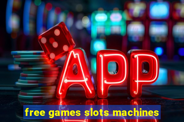 free games slots machines