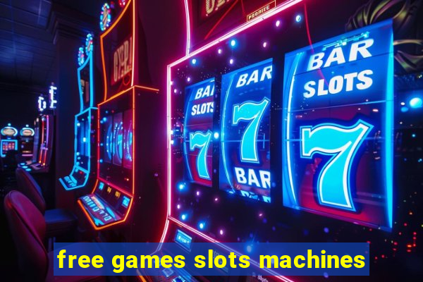 free games slots machines