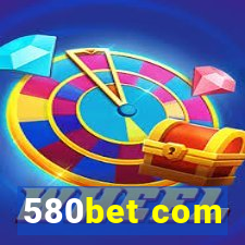 580bet com