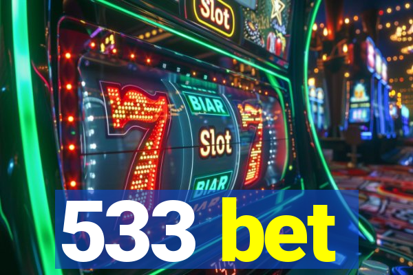 533 bet