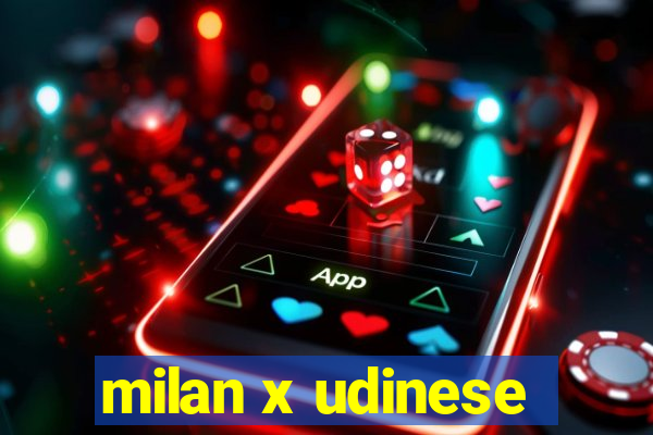 milan x udinese