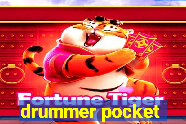 drummer pocket