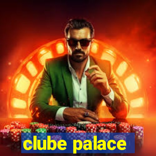 clube palace