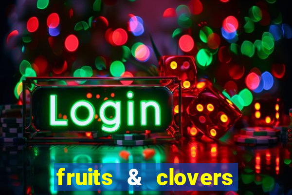 fruits & clovers 20 lines slot