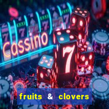 fruits & clovers 20 lines slot