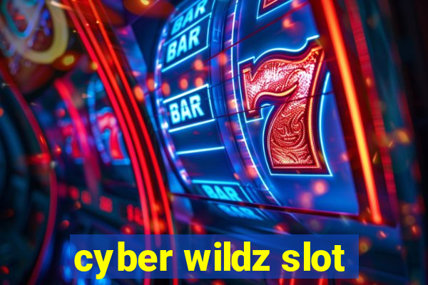 cyber wildz slot