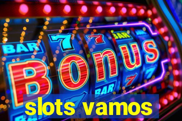 slots vamos