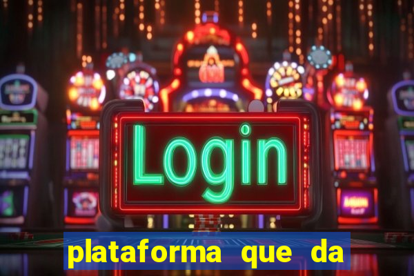 plataforma que da dinheiro no cadastro sem deposito