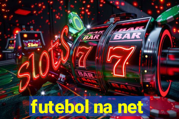 futebol na net