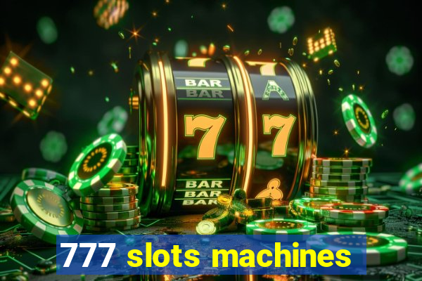 777 slots machines