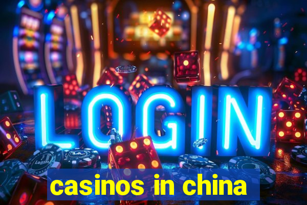 casinos in china