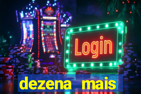 dezena mais atrasada da lotofácil