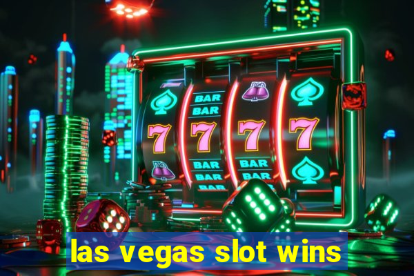 las vegas slot wins