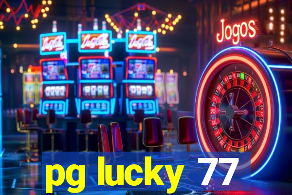 pg lucky 77