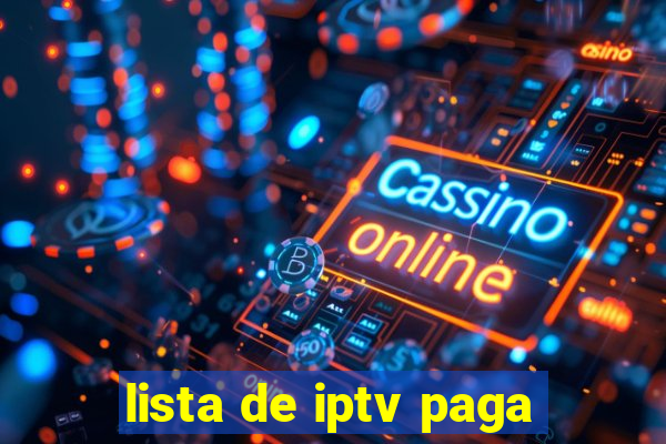 lista de iptv paga