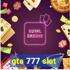 gta 777 slot