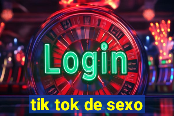 tik tok de sexo