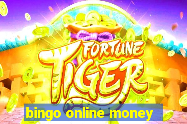 bingo online money