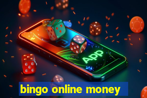 bingo online money